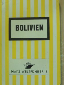 Hans Schmidt - Bolivien [antikvár]