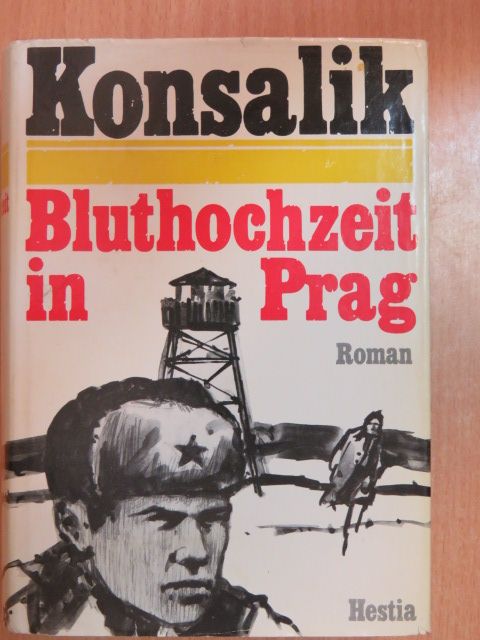 Heinz G. Konsalik - Bluthochzeit in Prag [antikvár]