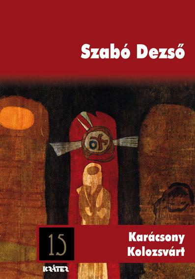Szabó Dezső - Karácsony Kolozsvárt
