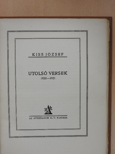 Kiss József - Utolsó versek [antikvár]