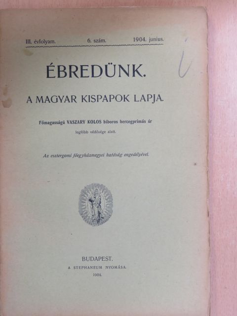 Harsányi Lajos - Ébredünk 1904. június [antikvár]