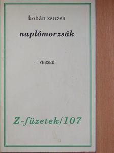 Kohán Zsuzsa - Naplómorzsák [antikvár]