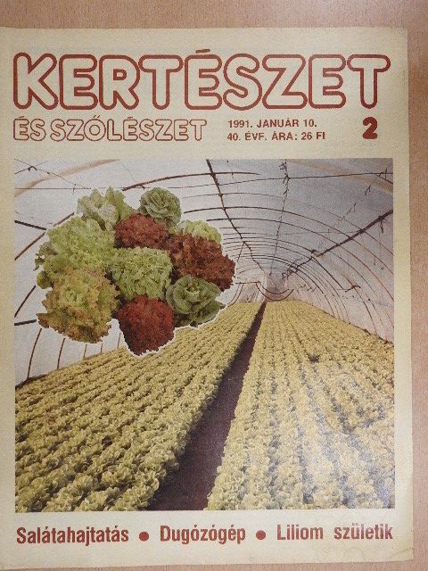 Bogárdi Zoltán - Kertészet és Szőlészet 1991. január 10. [antikvár]