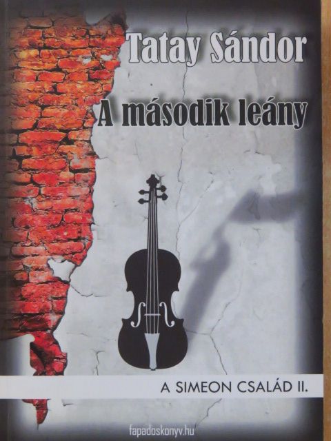 Tatay Sándor - A második leány [antikvár]