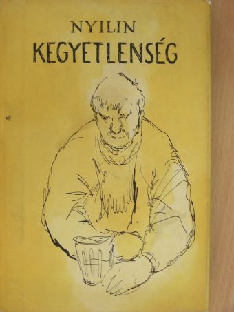 Pavel Nyilin - Kegyetlenség [antikvár]