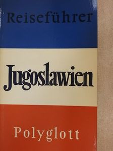 Hans Joakim Schultz - Jugoslawien [antikvár]