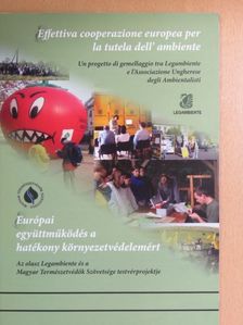 Botár Alexa - Európai együttműködés a hatékony környezetvédelemért [antikvár]