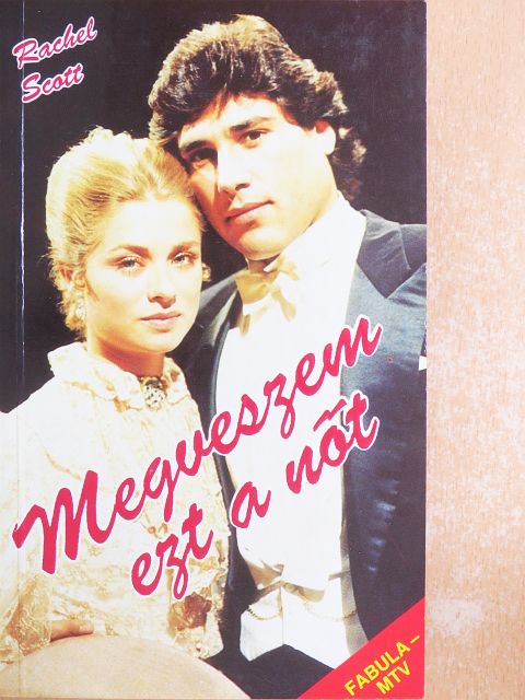 Rachel Scott - Megveszem ezt a nőt 1. [antikvár]
