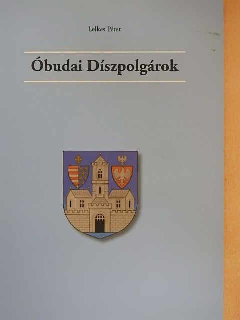 Lelkes Péter - Óbudai Díszpolgárok/Szerelmem a vibrafon [antikvár]