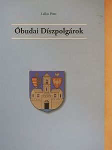 Lelkes Péter - Óbudai Díszpolgárok/Szerelmem a vibrafon [antikvár]