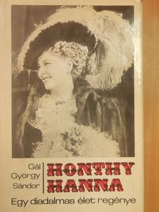 Gál György Sándor - Honthy Hanna [antikvár]