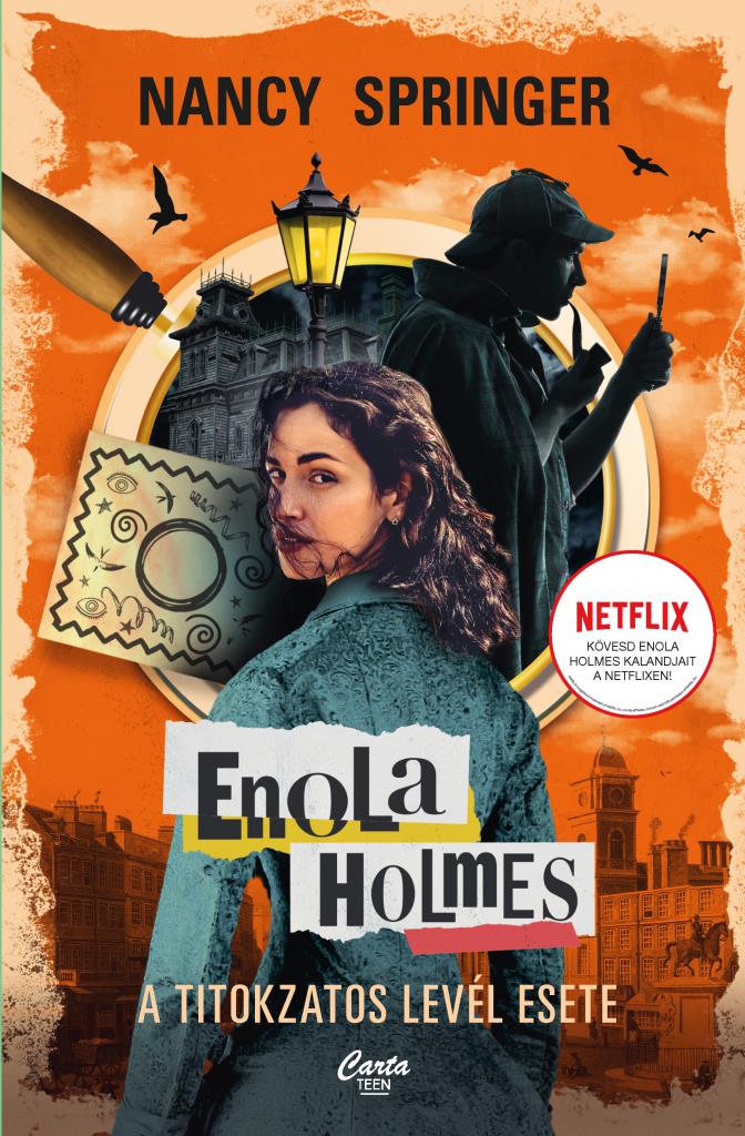 Nancy Springer - Enola Holmes - A titokzatos levél esete