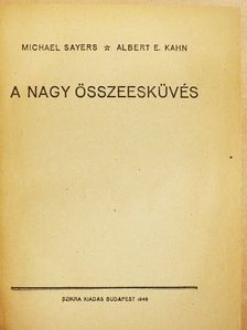 Albert E. Kahn - A nagy összeesküvés [antikvár]