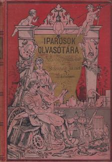 Mártonfy Márton, Szterényi József - Iparosok olvasótára II. évf. I-X. füzet [antikvár]