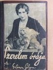 Elinor Glyn - Szerelem órája [antikvár]