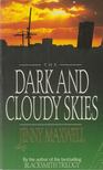 MAXWELL, JENNY - The Dark and Cloudy Skies [antikvár]