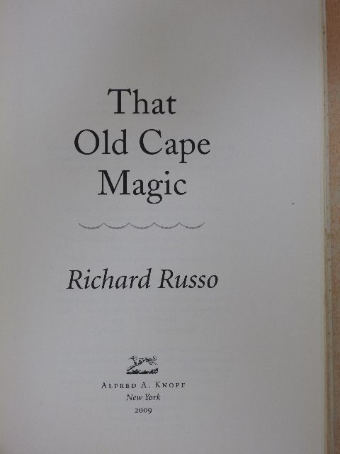 Richard Russo - The Old Cape Magic [antikvár]