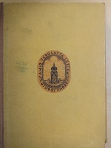 Andréka Károly - Amíg városatya lettem... II. [antikvár]