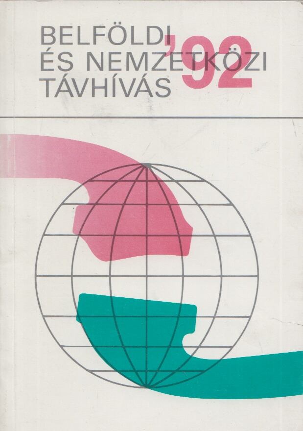 Belföldi és nemzetközi távhívás '92 [antikvár]