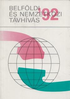 Belföldi és nemzetközi távhívás '92 [antikvár]