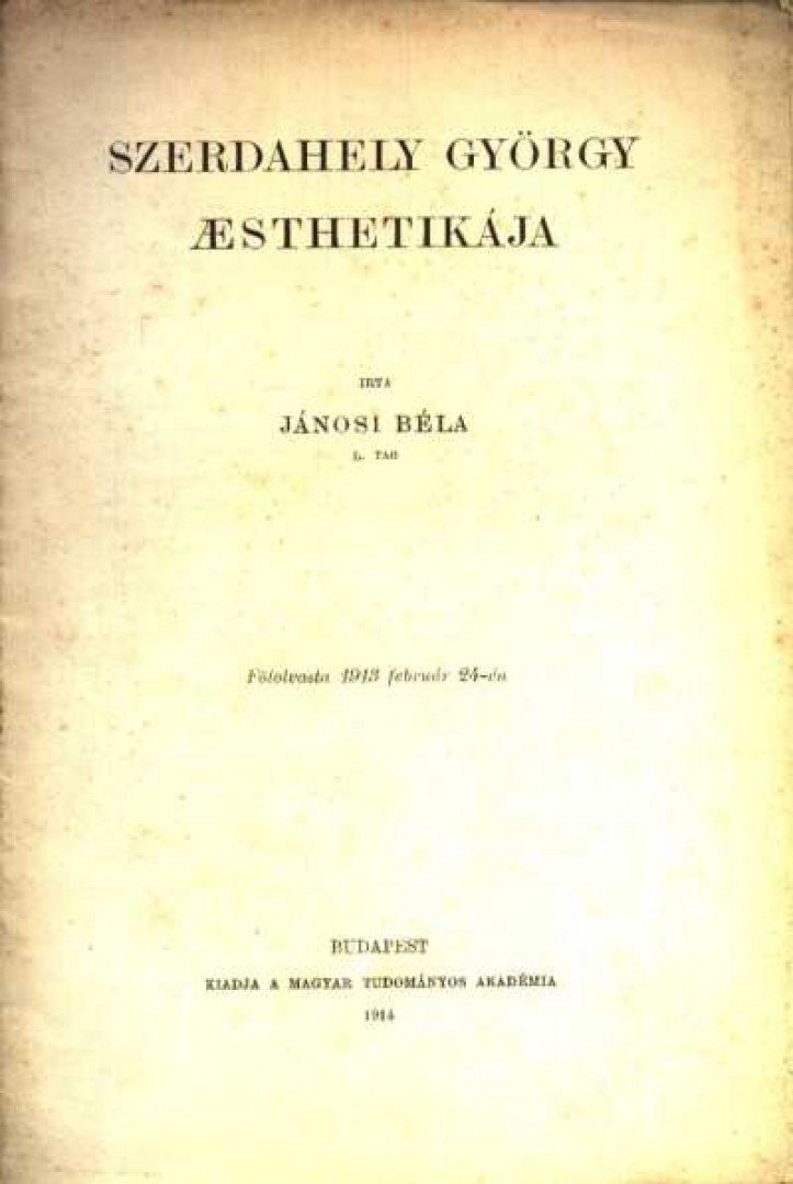 Jánosi Béla - Szerdahely György Aesthetikája [antikvár]