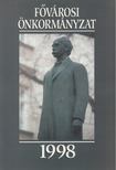 Battai Eszter - Fővárosi Önkormányzat 1998 [antikvár]