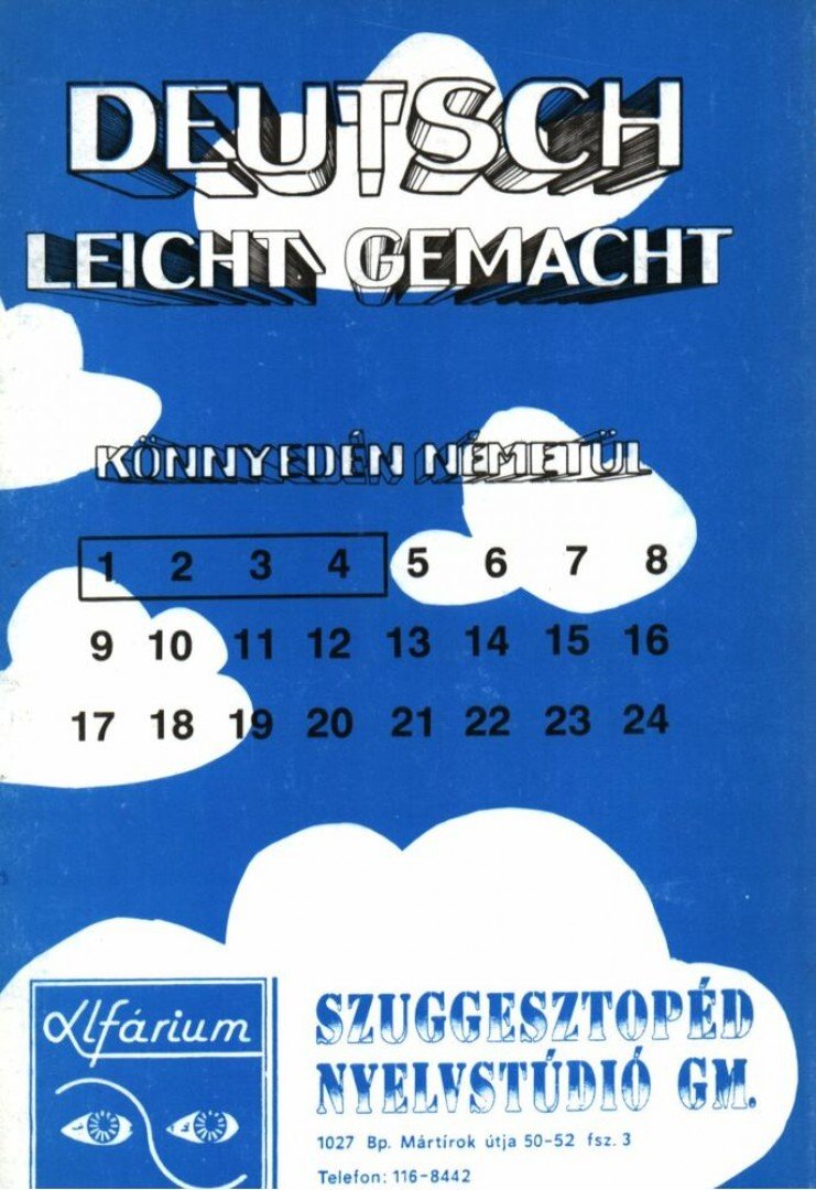 Székely Anna - Könnyedén németül - Deutsch Leicht Gemacht 1 [antikvár]