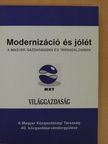 Antal László - Modernizáció és jólét a magyar gazdaságban és társadalomban [antikvár]