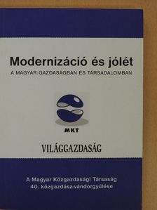 Antal László - Modernizáció és jólét a magyar gazdaságban és társadalomban [antikvár]