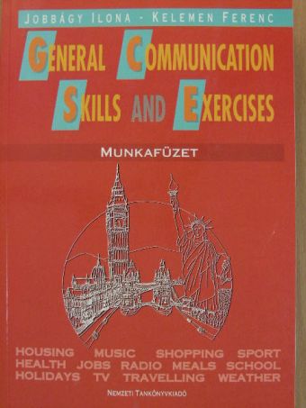 Jobbágyi Ilona - General Communication Skills and Exercises - Munkafüzet [antikvár]