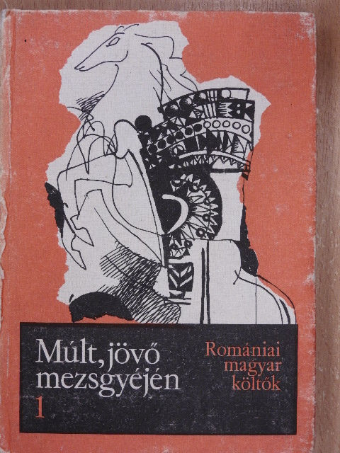 Aprily Lajos - Múlt, jövő mezsgyéjén I. [antikvár]