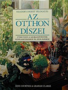 Graham Clarke - Az otthon díszei [antikvár]