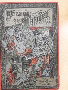 Johann Karl August Musäus - Musäus Märchen (gótbetűs) [antikvár]