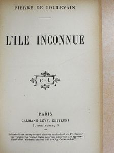 Pierre de Coulevain - L'ile inconnue [antikvár]