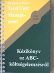 Marcus D. Harwood - Ernst & Young Kézikönyv az ABC-költségelemzésről [antikvár]