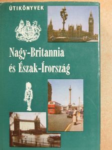 Szabó R. Jenő - Nagy-Britannia és Észak-Írország [antikvár]