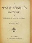 A magyar népköltés gyöngyei (rossz állapotú) [antikvár]