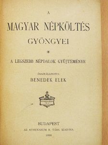 A magyar népköltés gyöngyei (rossz állapotú) [antikvár]