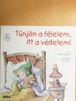 Molly Wigand - Tűnjön a félelem, itt a védelem! [antikvár]