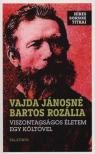 Vajda Jánosné Bartos Rozália - Viszontagságos életem egy költővel [antikvár]