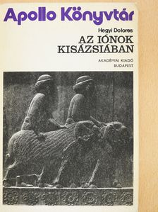 Hegyi Dolores - Az iónok Kisázsiában (dedikált példány) [antikvár]
