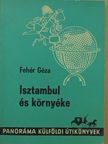 Dr. Fehér Géza - Isztambul és környéke [antikvár]