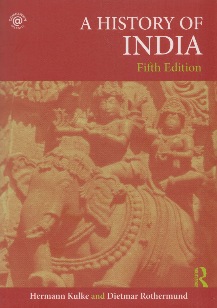 Hermann Kulke, Dietmar Rothermund - A History of India [antikvár]