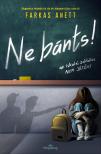 Farkas Anett - Ne bánts! [eKönyv: epub, mobi]