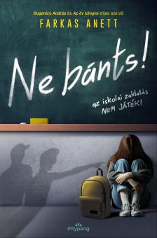 Farkas Anett - Ne bánts! [eKönyv: epub, mobi]