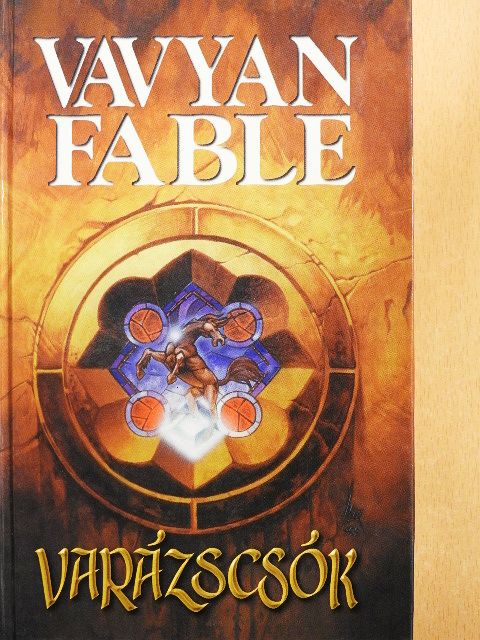 Vavyan Fable - Varázscsók [antikvár]