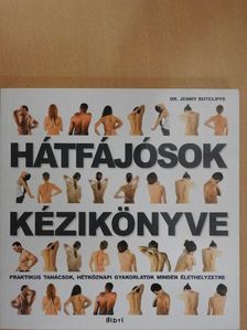 Dr. Jenny Sutcliffe - Hátfájósok kézikönyve [antikvár]