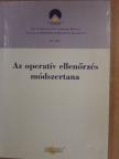 Hozsa Sándor - Az operatív ellenőrzés módszertana [antikvár]