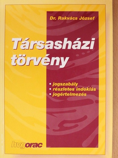 Dr. Rakvács József - Társasházi törvény [antikvár]
