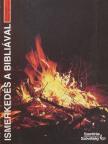 Elsi Wälti - Ismerkedés a Bibliával 3. évfolyam október-december [antikvár]